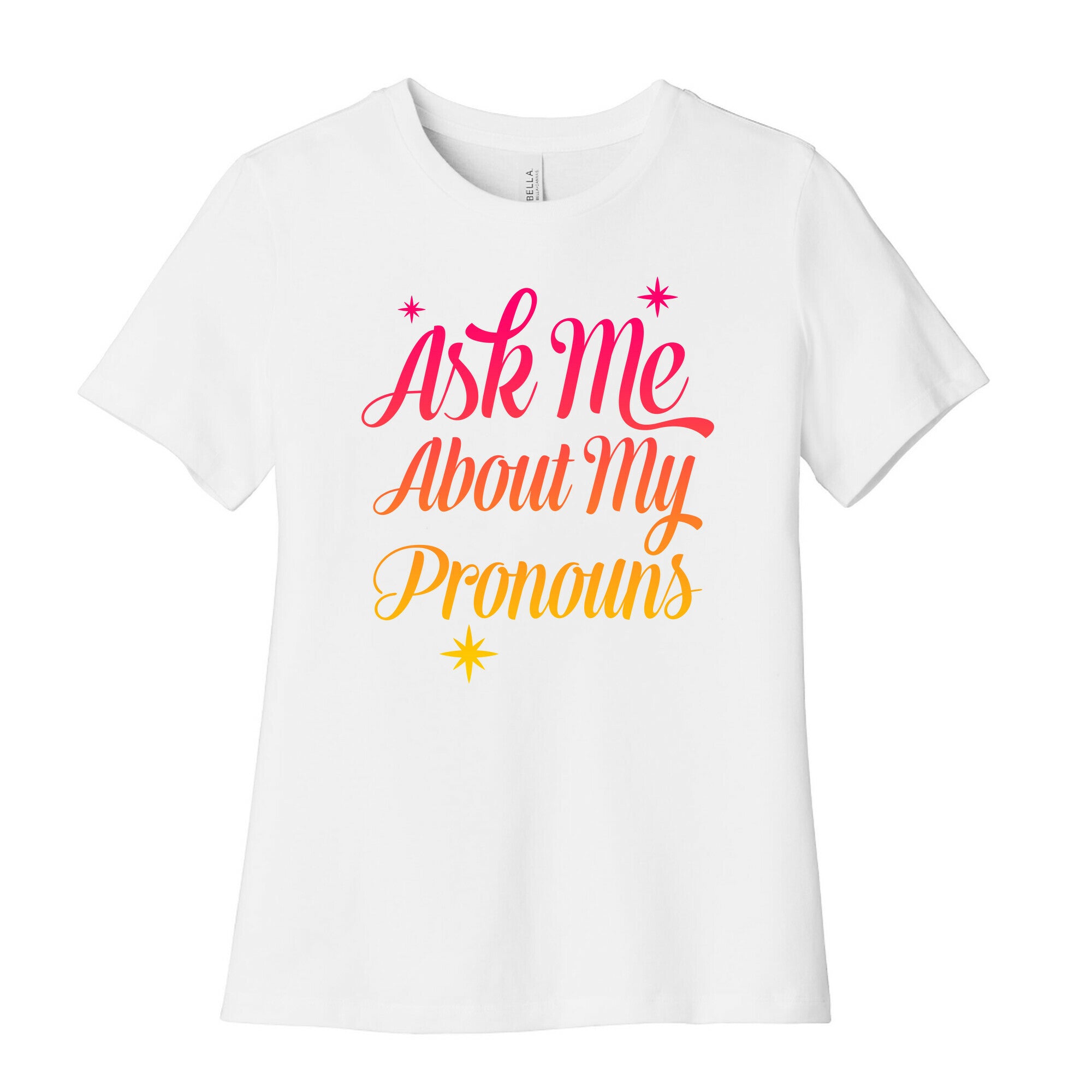 Ask Me About My Pronouns Women's Cotton Tee